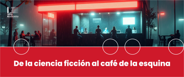 Banner del artículo 'De la ciencia ficción al café de la esquina' de SMS Sudamérica con ilustración de un café con personas y computadoras.