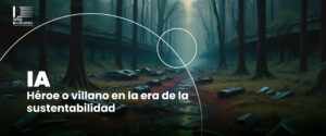 Banner del artículo 'IA: Héroe o villano en la era de la sustentabilidad' de SMS Sudamérica.