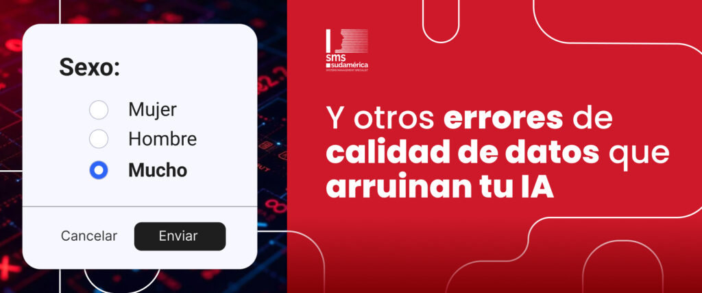 Banner del artículo "Sexo: Mucho, y otros errores de calidad de datos que arruinan tu IA" de SMS Sudamérica